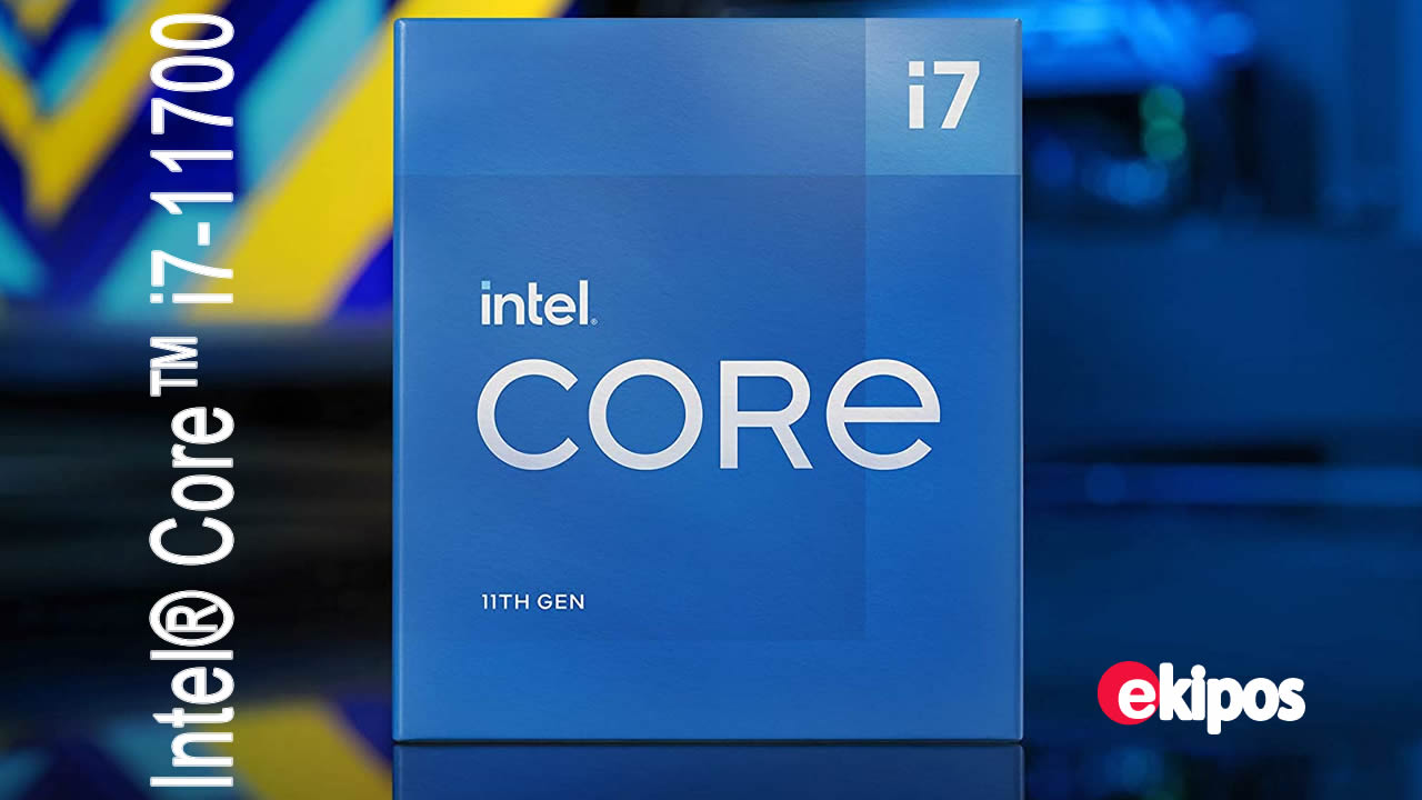 INTEL Core™ i7-11700