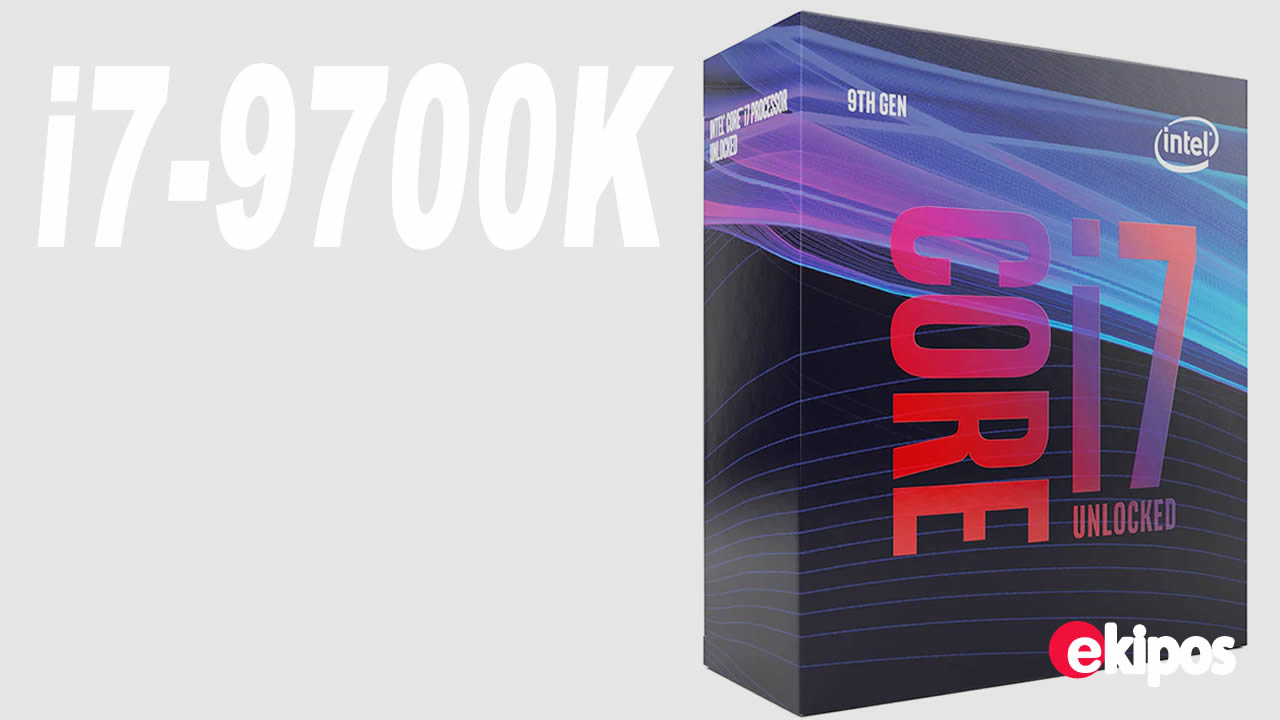 INTEL Core i7-9700K