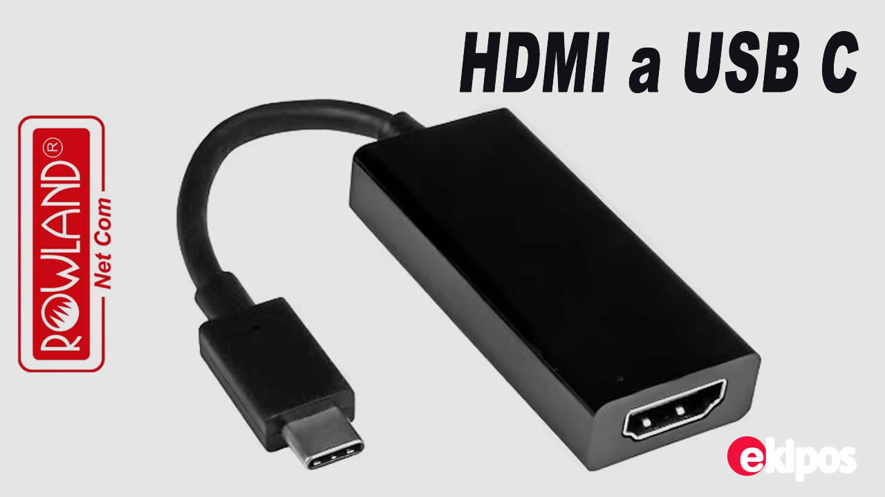 Rowland HDMI a USBC - Hembra a Macho 